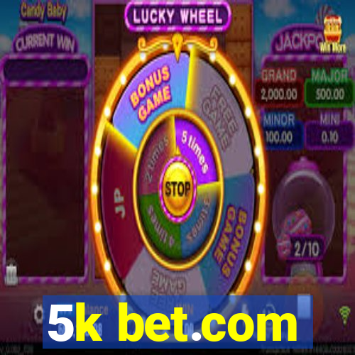 5k bet.com